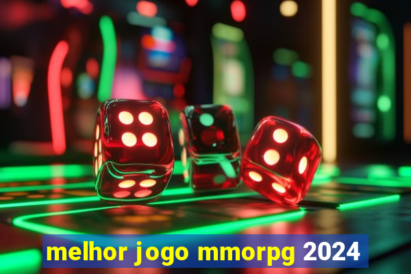 melhor jogo mmorpg 2024